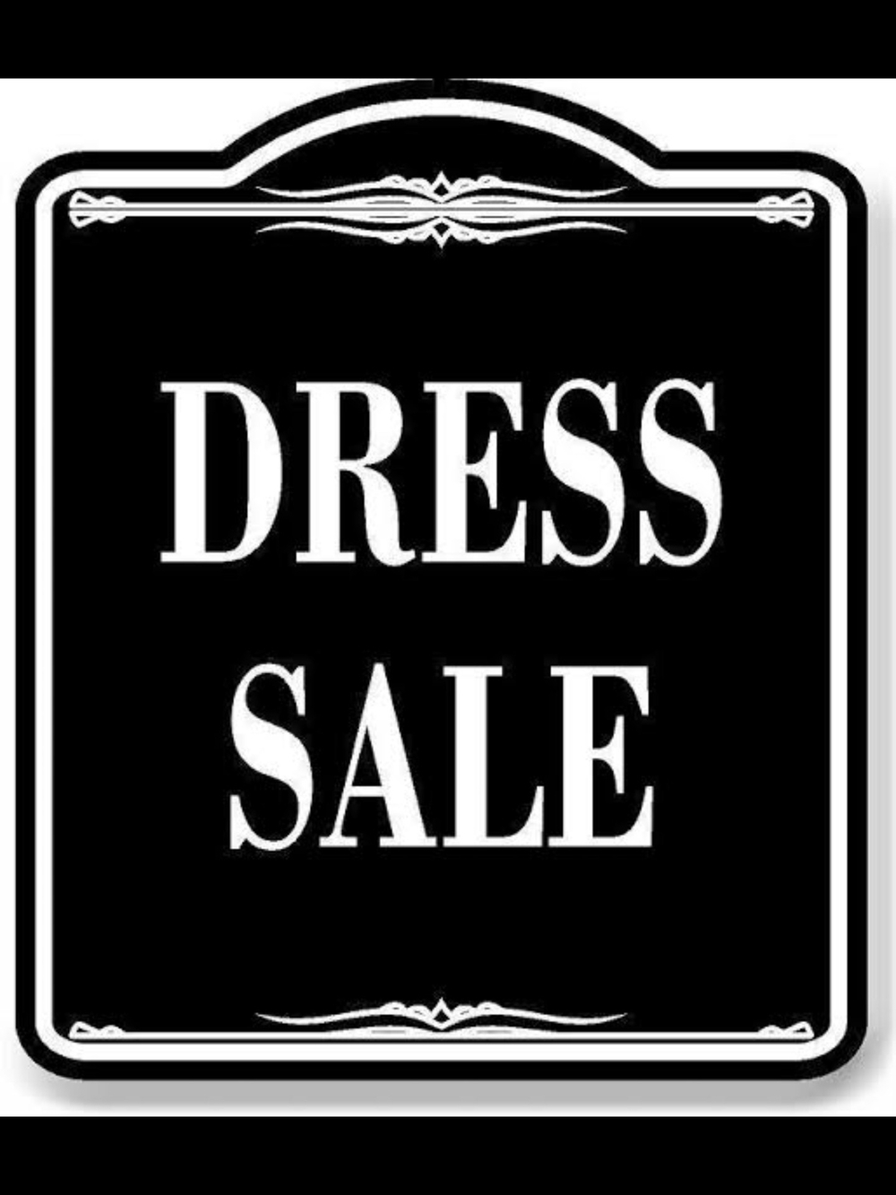 DRESS SALE - PRICES AS MARKED